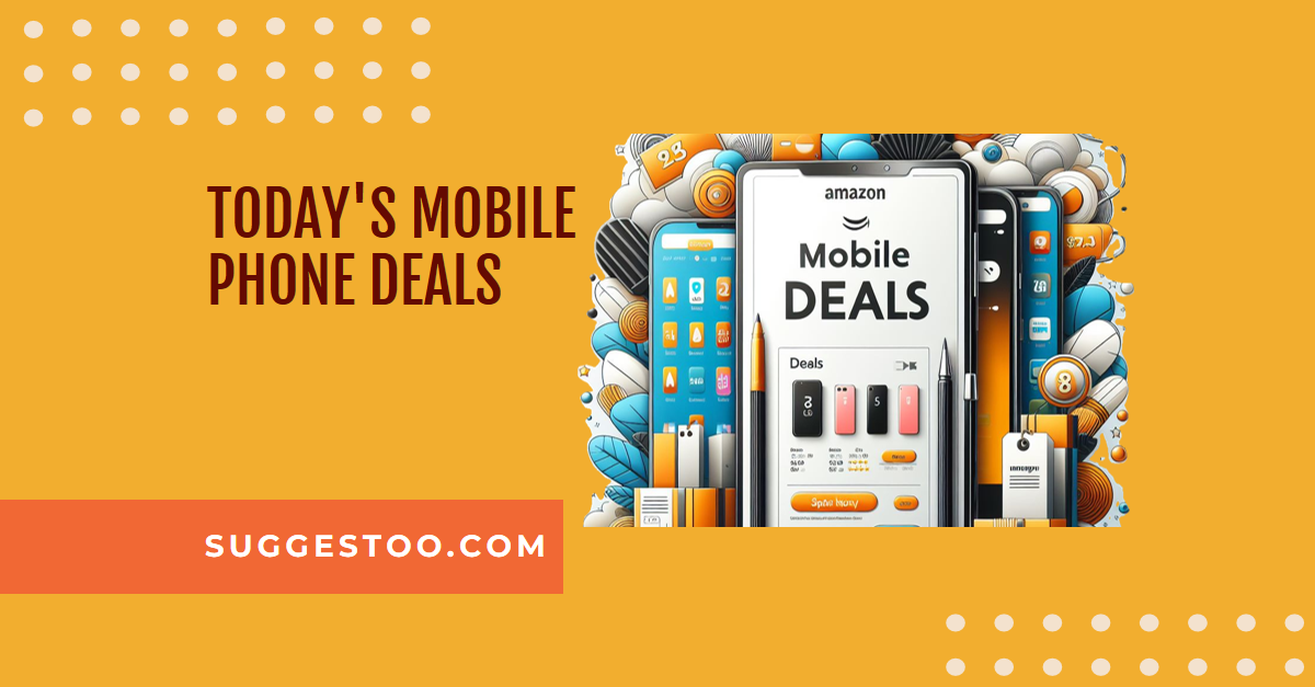 Today’s Mobile Phone Deals on Amazon